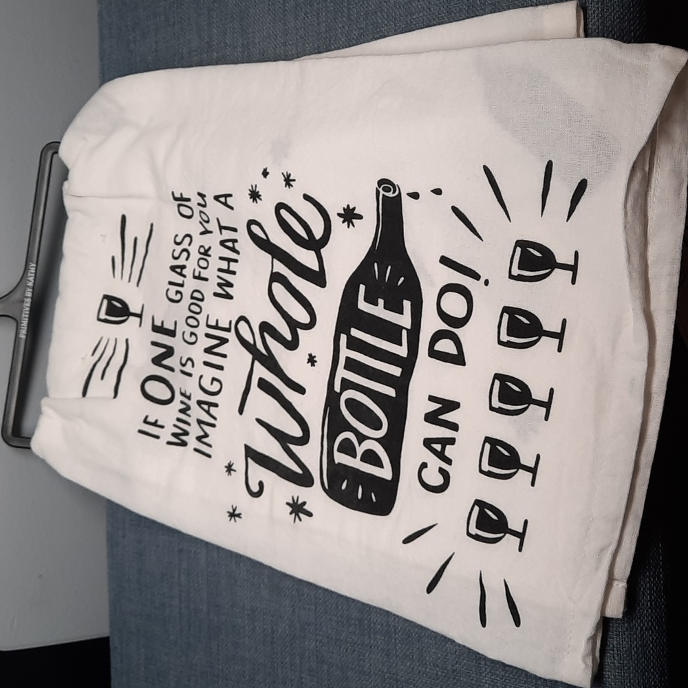 If One Glass Of Wine Is Good For You Imagine...A Whole Bottle Kitchen Dish Towel